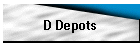 D Depots