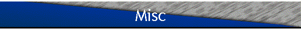 Misc